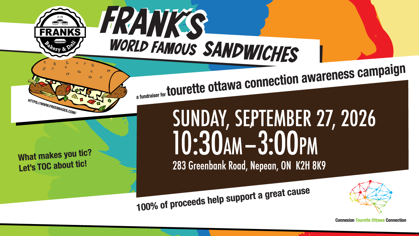 Frank's World Famous Sandwiches — a fundraiser for Tourette Ottawa Connection. Sunday, August 16, 2026, 10:30am–3:00pm, 283 Greenbank Road, Nepean. 100% of proceeds support a great cause.